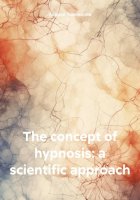 The concept of hypnosis: a scientific approach