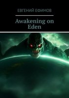 Awakening on Eden