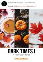 Dark times I and Halloween Times